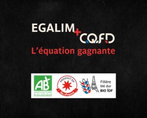 Egalim + C.Q.F.D : l'équation gagnante